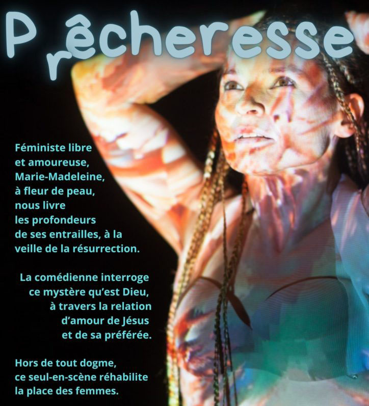 Féministe libre et amoureuse, Marie-Madeleine, à fleur de peau